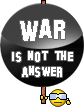 war aint the answer